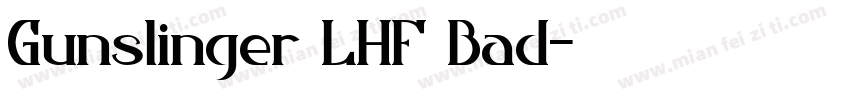 Gunslinger LHF Bad字体转换